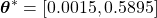 \boldsymbol{\theta}^*= [0.0015, 0.5895]