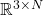 \mathbb{R}^{3 \times N}