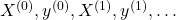 X^{(0)},y^{(0)}, X^{(1)},y^{(1)}, \dots