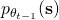 p_{\theta_{t-1}}(\textbf{s})