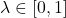 \lambda \in [0, 1]