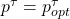 p^\tau=p^\tau_{opt}