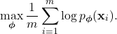 \[\max _{\boldsymbol{\phi}} \frac{1}{m} \sum_{i=1}^m \log p_{\boldsymbol{\phi}}(\mathbf{x}_i) .\]