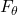 F_{\theta}