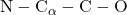 \mathrm{N} - \mathrm{C}_\alpha - \mathrm{C} - \mathrm{O}