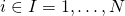 i\in I={1,\ldots,N}