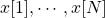 x[1], \cdots, x[N]