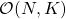 \mathcal{O}(N,K)