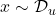 x\sim\mathcal D_u