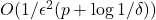 O(1/\epsilon^2(p+\log 1/\delta))