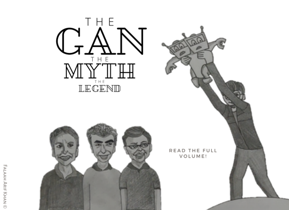 The GAN The Myth The Legend